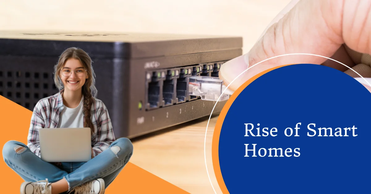 Rise of Smart Homes